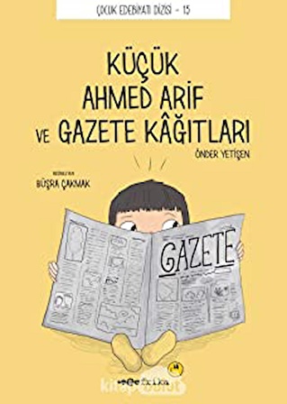 Tefrika Yayınları Küçük Ahmed Arif Ve Gazete Kağıtları