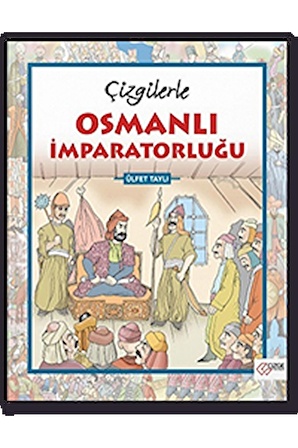 Çizgilerle Osmanlı İmparatorluğu Çizge Yayınevi