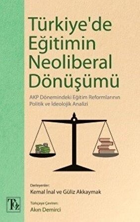 Türkiye'de Eğitimin Neoliberal Dönüşümü