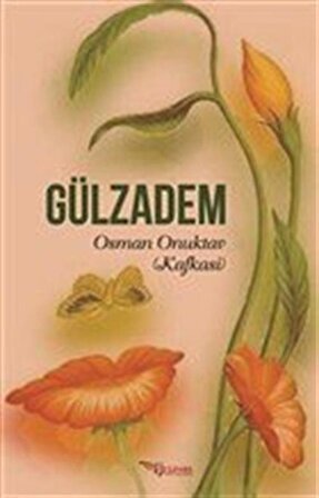 Gülzadem / Osman Onuktav