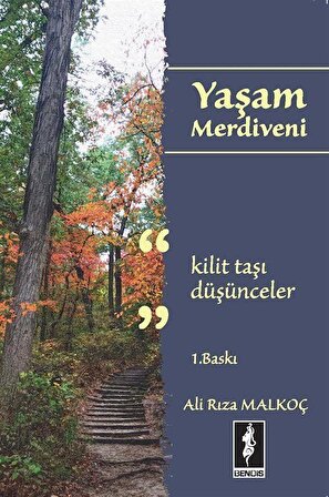 Yaşam Merdiveni / Ali Rıza Malkoç