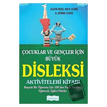 Çocuklar ve Gençler İçin Büyük Disleksi Aktiviteleri Kitabı / Platform Yayınları