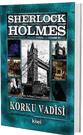 Korku Vadisi / Sherlock Holmes / Sir Arthur Conan Doyle