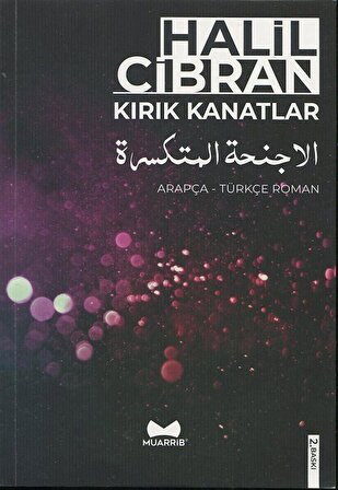 Kırık Kanatlar (Arapça-Türkçe Roman) / Halil Cibran