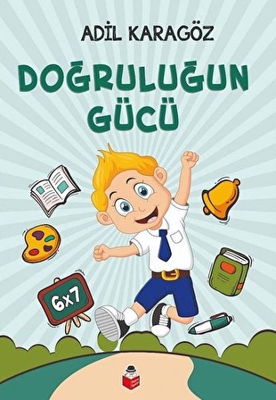 Doğruluğun Gücü