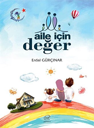 Aile İçin Değer / Erdal Gürçınar