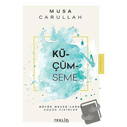 Küçümseme / Teklif Yayınları / Musa Carullah