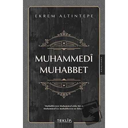 Muhammedi Muhammet / Teklif Yayınları / Ekrem Altıntepe