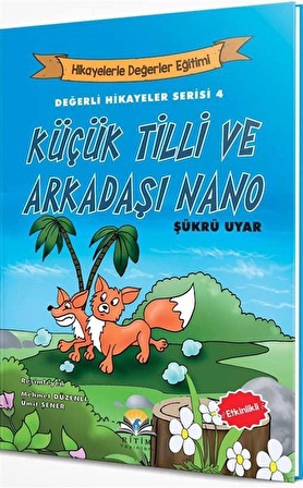 Küçük Tilli ve Arkadaşı Nano / Şükrü Uyar