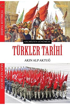 Türkler Tarihi - Akın Alp Aktuğ 9786056931161