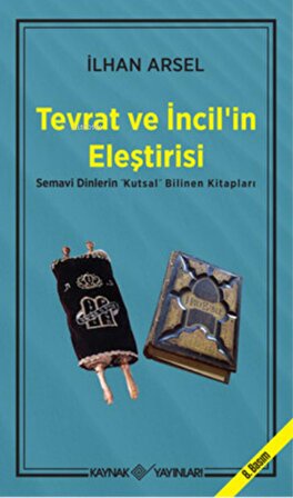 Tevrat ve İncilin Eleştirisi 