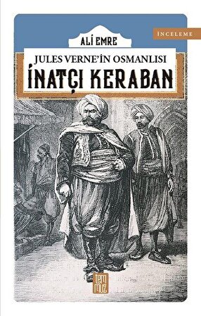 Jules Verne'in Osmanlısı - İnatçı Keraban