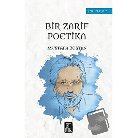 Bir Zarif Poetika / Temmuz Yayınları / Mustafa Bostan