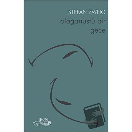 Olağanüstü Bir Gece / Liman Yayınevi / Stefan Zweig