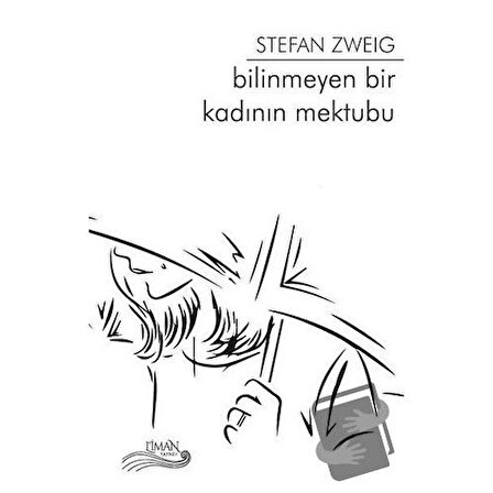 Bilinmeyen Bir Kadının Mektubu / Liman Yayınevi / Stefan Zweig