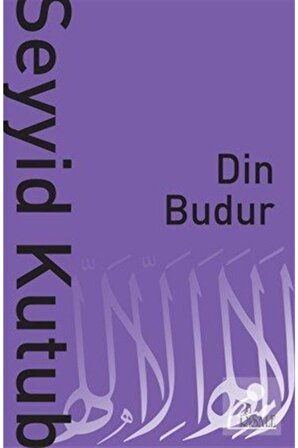 Din Budur - Seyyid Kutub