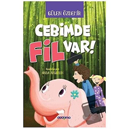 Cebimde Fil Var! / Dodomo / Gülen Özdemir