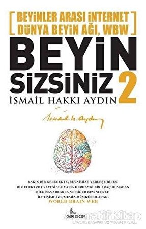 Beyin Sizsiniz 2 - İsmail Hakkı Aydın - Girdap Kitap