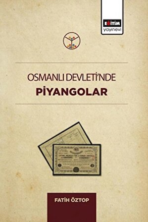 Osmanlı Devleti'nde Piyangolar