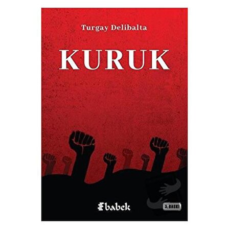 Kuruk / Babek Yayınları / Turgay Delibalta