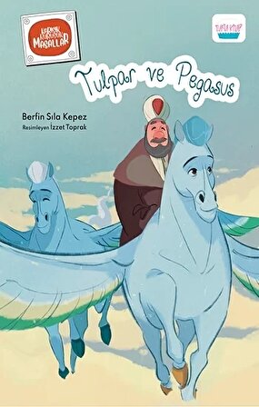 Tulpar ve Pegasus | Turta Kitap