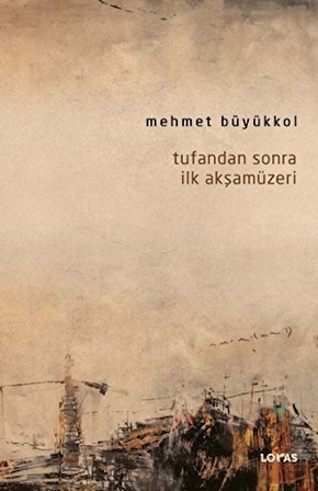 Tufandan Sonra İlk Akşamüzeri