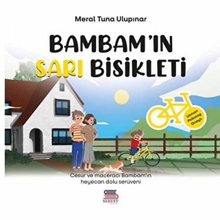 Bambam'ın Sarı Bisikleti | Servet Yayınevi