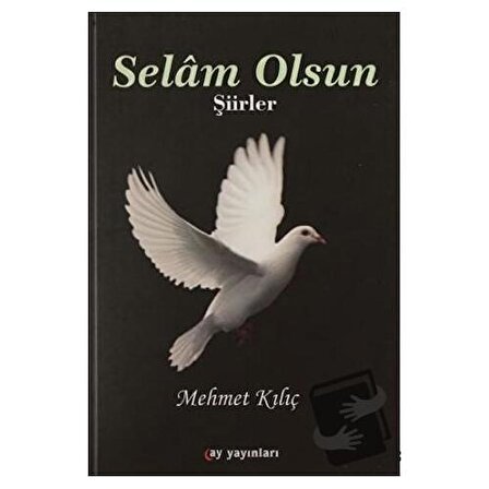 Selam Olsun / Ay Yayınları / Mehmet Kılıç