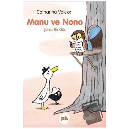 Manu ve Nono   Şanslı Bir Gün / Puis / Catharina Valckx