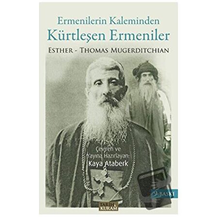 Ermenilerin Kaleminden Kürtleşen Ermeniler / Tarih ve Kuram Yayınevi / Thomas Esther