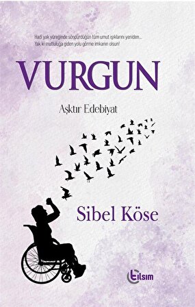 Vurgun / Sibel Köse
