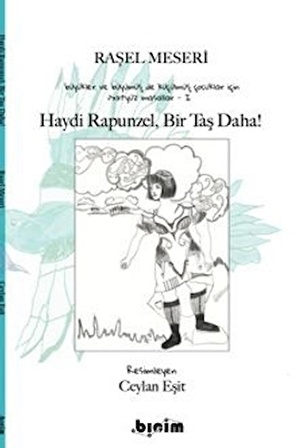 Haydi Rapunzel, Bir Taş Daha!