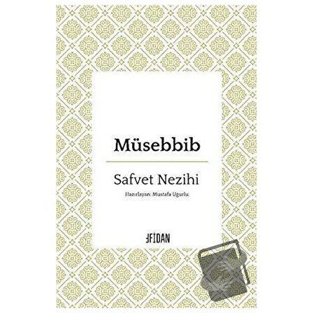 Müsebbib / Fidan Kitap / Safvet Nezihi