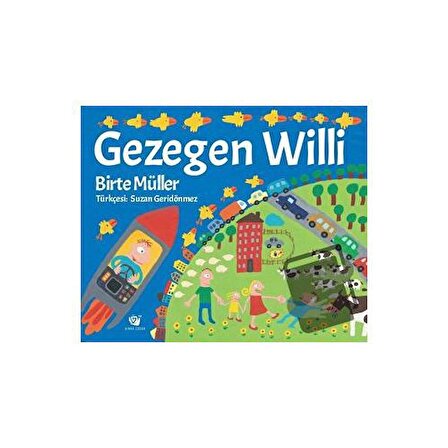 Gezegen Willi / Ginko Kitap / Birte Müller