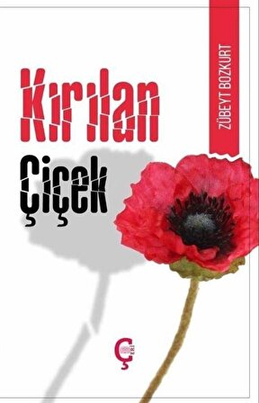 Kırılan Çiçek (Türkçe-Kürtçe) / Zübeyt Bozkurt