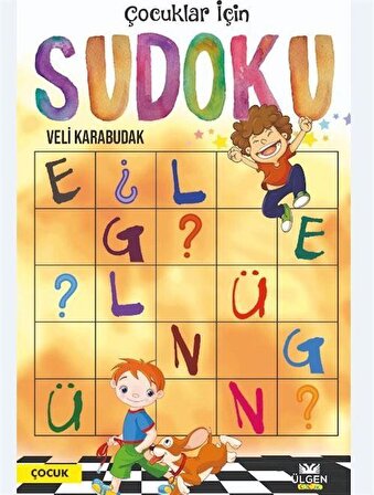 Çocuklar İçin Sudoku / Veli Karabudak