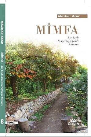 Mimfa & Bir Şeyh Müşerref Efendi Romanı