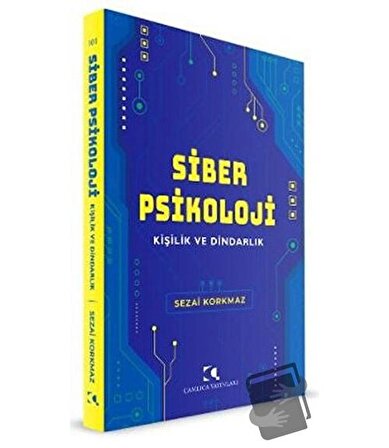 Siber Psikoloji / Çamlıca Yayınları / Sezai Korkmaz