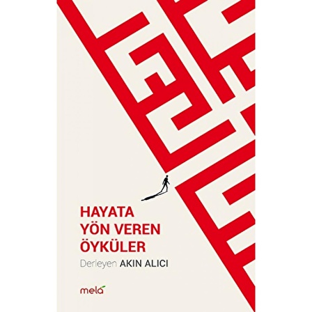 Hayata Yön Veren Öyküler