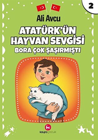 Atatürk'ün Hayvan Sevgisi / Bora Çok Şaşirmişti / Ali Avcu
