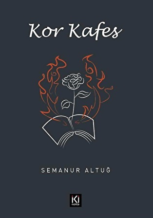 Kor Kafes / Semanur Altuğ