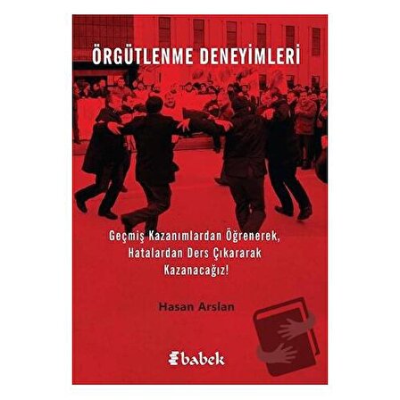 Örgütlenme Deneyimleri / Babek Yayınları / Hasan Arslan