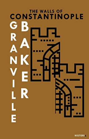 The Walls Of Constantinople - B. Granville Baker