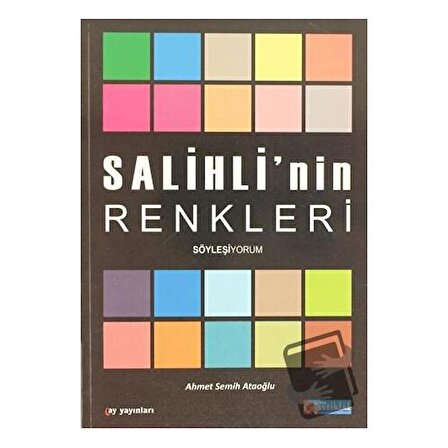 Salihli'nin Renkleri / Ay Yayınları / Ahmet Semih Ataoğlu