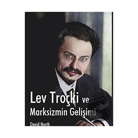 Lev Troçki ve Marksizmin Gelişimi