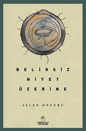 Belirsiz Niyet Üzerine