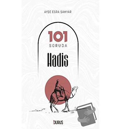101 Soruda Hadis / Duruş Yayınları / Ayşe Esra Şahyar