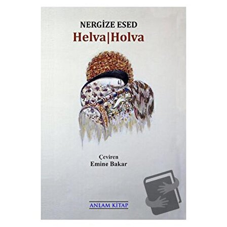 Helva / Holva / Anlam Kitap / Nergize Esed