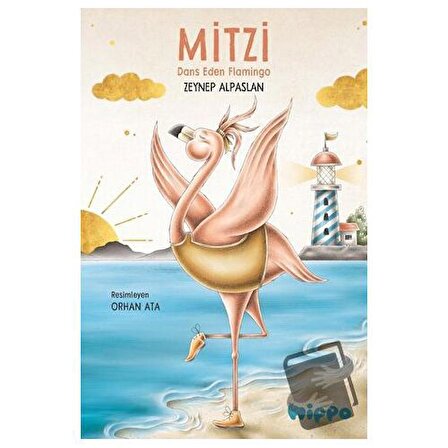 Mitzi: Dans Eden Flamingo / Hippo Yayınları / Zeynep Alpaslan