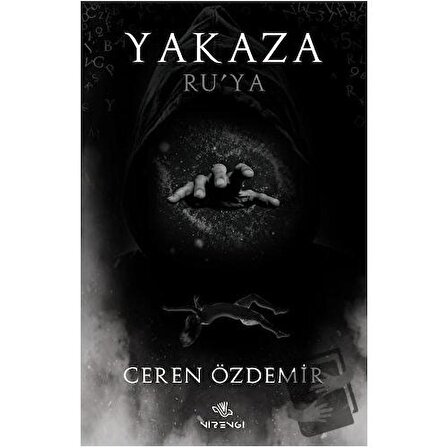 Yakaza   Ru’ya / Nirengi Yayınları / Ceren Özdemir